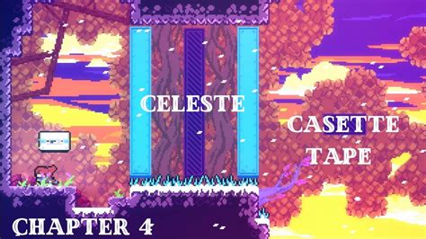 Celeste chapter 4  If you're a gamer that strives to see all aspects of the game, you are likely to spend around 13½ Hours to obtain 100% completion